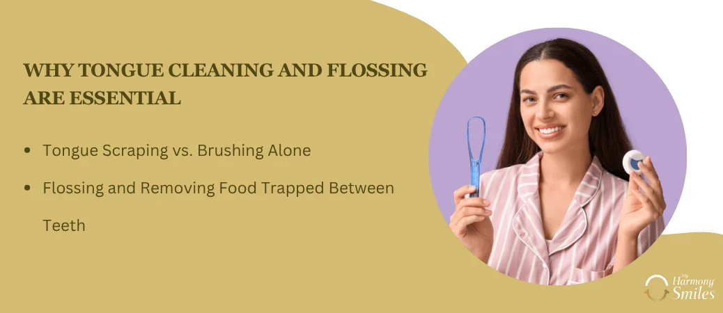 Why Cleaning Your Tongue and Flossing Matter